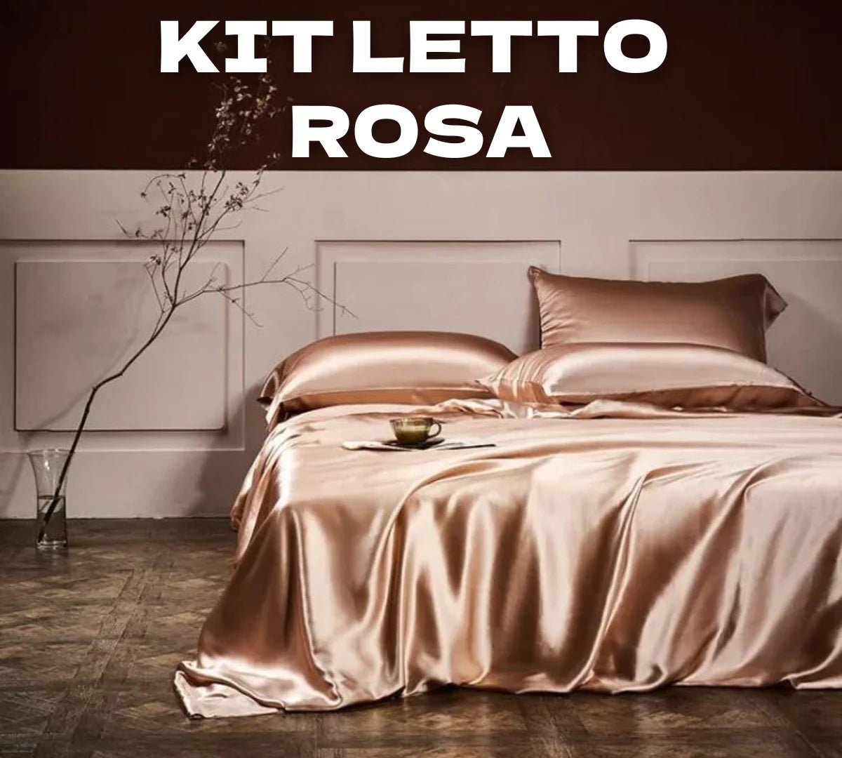 KIT 4 PEZZI | LETTO DI LUSSO IN PURA SETA DI GELSO